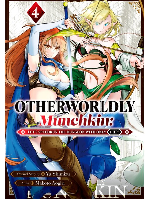 Title details for Otherworldly Munchkin: Let's Speedrun the Dungeon with Only 1 HP!, Volume 4 by Yuu Shimizu - Available